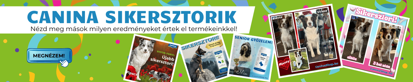 Canina sikersztorik